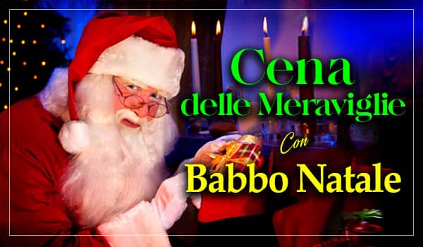 Cena con Babbo Natale Empoli Città del Natale